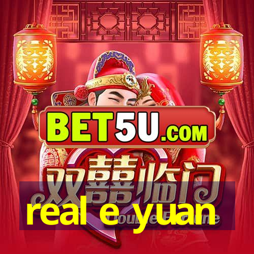 real e yuan